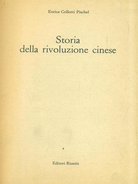 Storia della rivoluzione cinese - Enrica Collotti Pischel - copertina