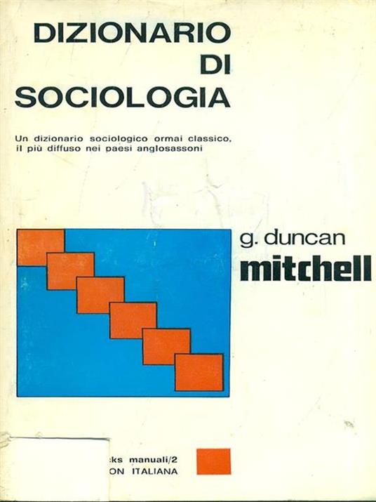 Dizionario di sociologia - G. Mitchell - 8