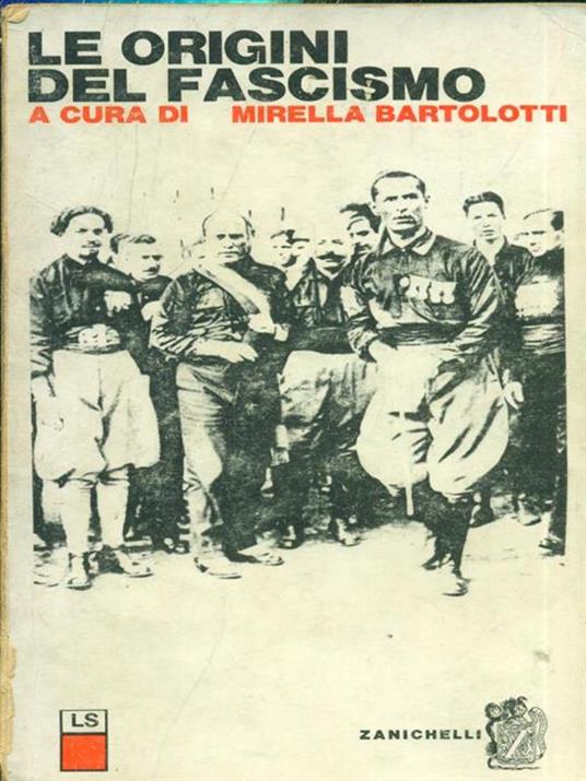 Le origini del fascismo - Mirella Bartolotti - copertina