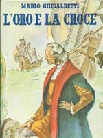 L' oro e la croce