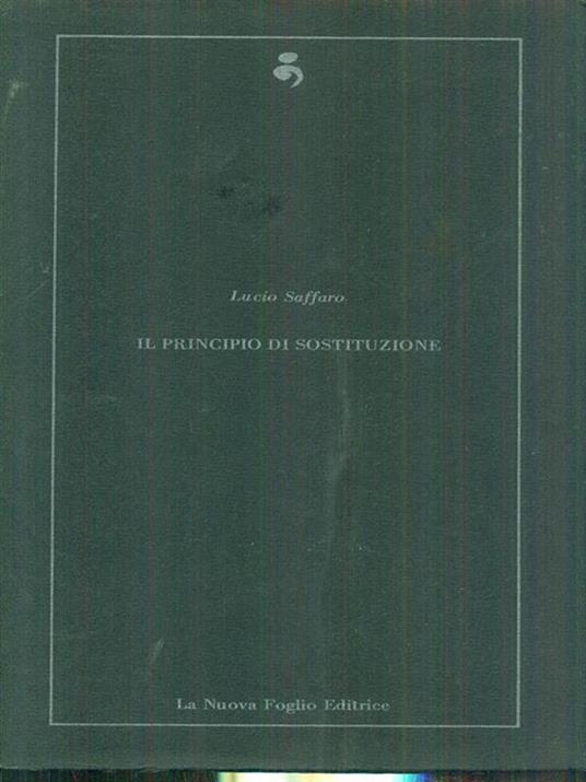 Il principio di sostituzione - Lucio Saffaro - 10