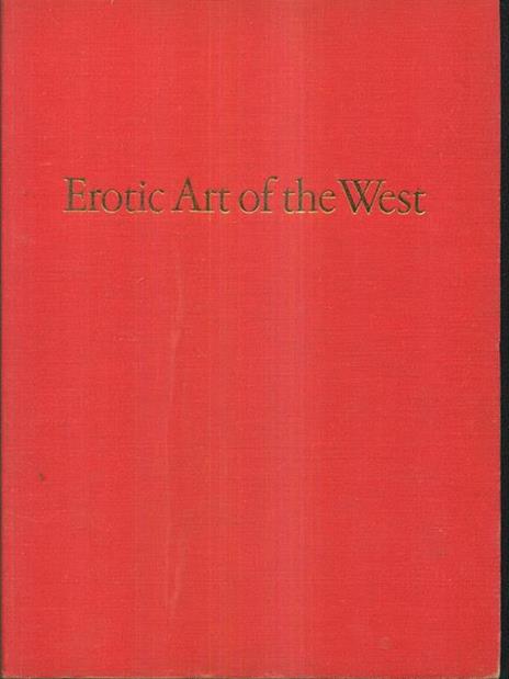 Erotic Art of the West - Robert Melville - copertina