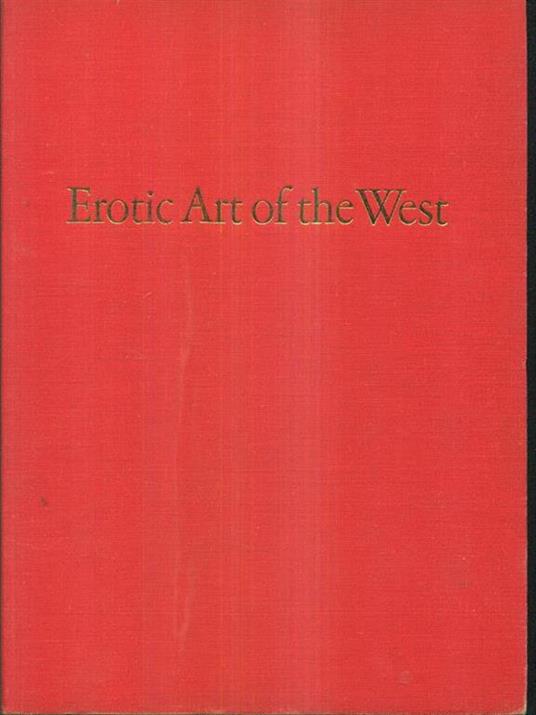 Erotic Art of the West - Robert Melville - copertina