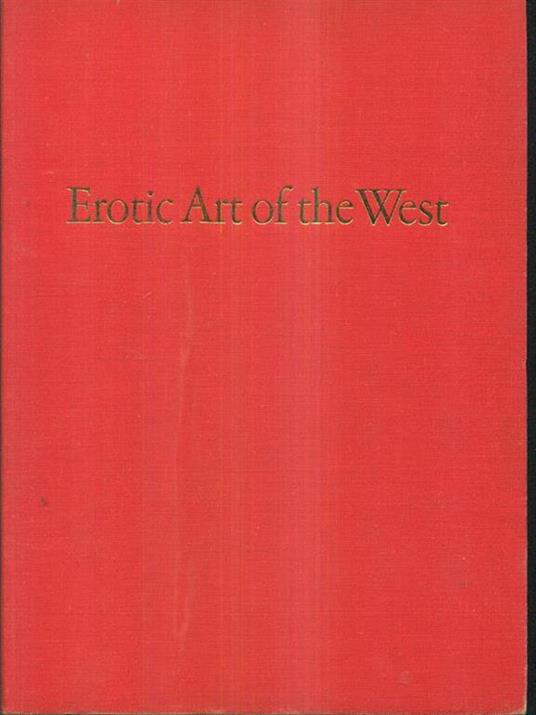 Erotic Art of the West - Robert Melville - 3