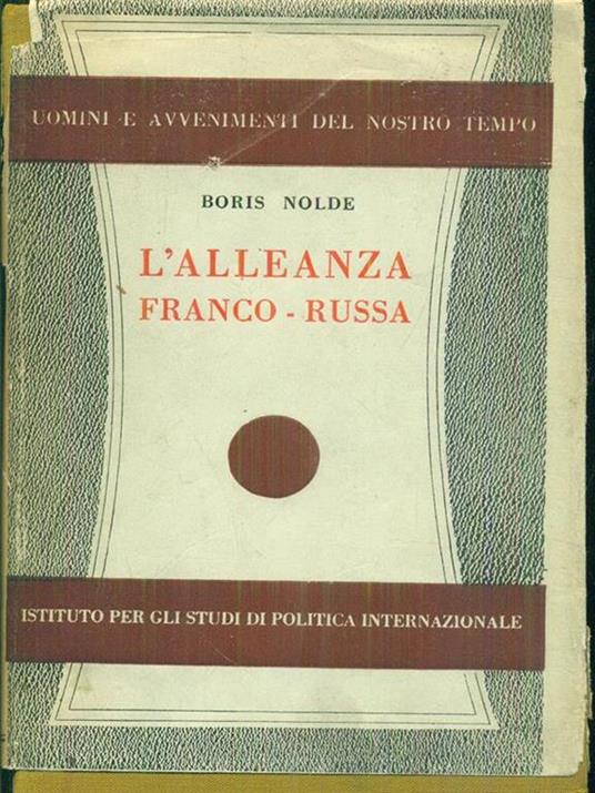 L' alleanza franco-russa - Boris Nolde - 5