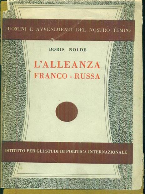 L' alleanza franco-russa - Boris Nolde - 3