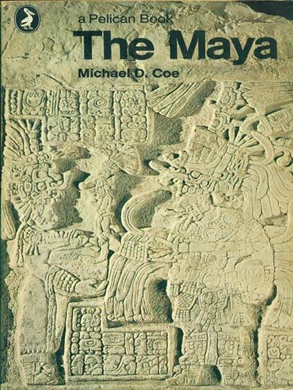 The Maya - Michael D. Coe - copertina