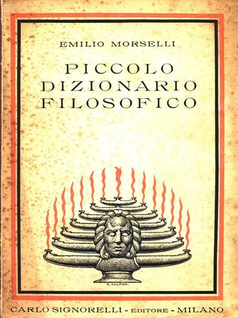 Piccolo dizionario filosofico - Emilio Morselli - 3