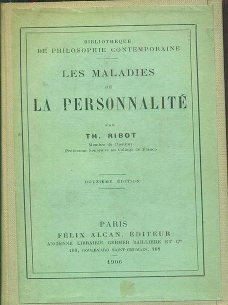 Les maladies de la personnalité - Théodule Ribot - 3