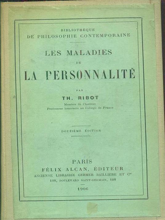 Les maladies de la personnalité - Théodule Ribot - 3