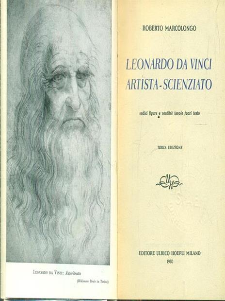 Leonardo Da Vinci Artista Scienziato - Roberto Marcolongo - Libro Usato -  Hoepli - Collezione Hoepli | IBS