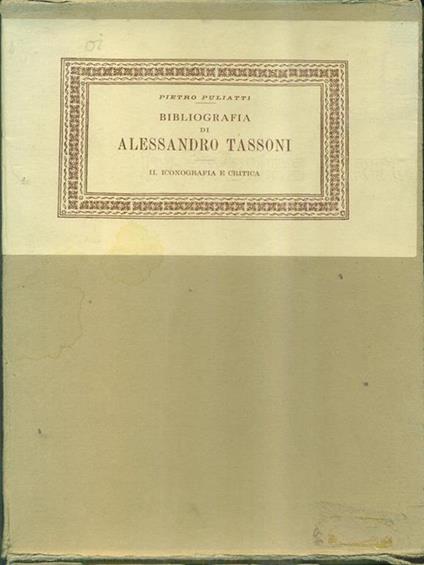 Bibliografia di Alessandro Tassoni II - Pietro Puliatti - copertina