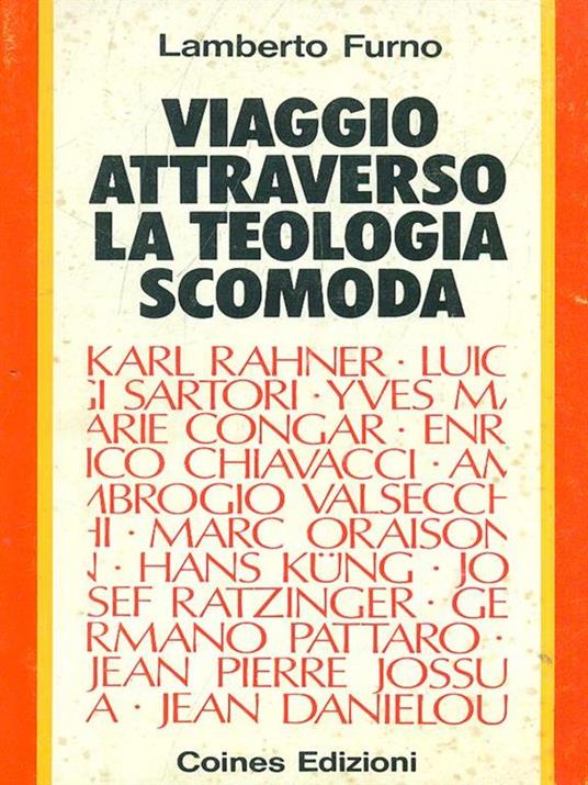 Viaggio attraverso la teologia scomoda - 4