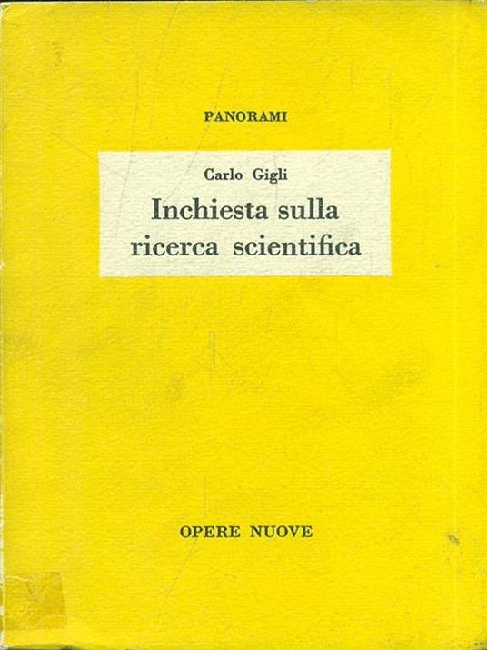 Inchiesta sulla ricerca scientifica - Carlo Gigli - 10