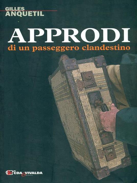 Approdi di un passeggero clandestino - 3