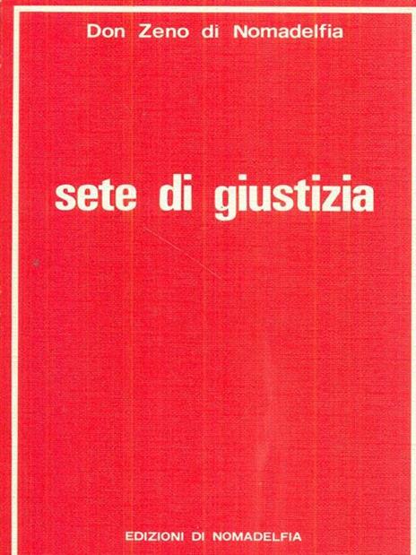 Sete di giustizia - Don Zeno Di - 2