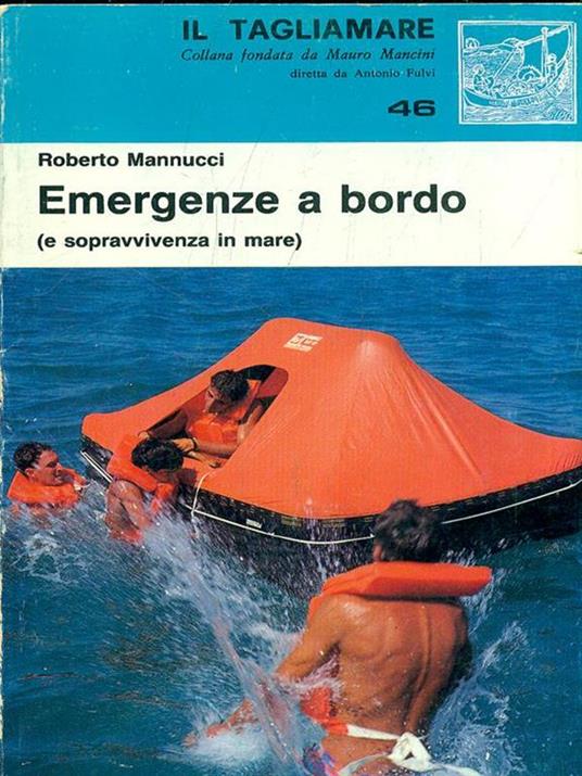 Emergenze a bordo - Roberto Mannucci - 2