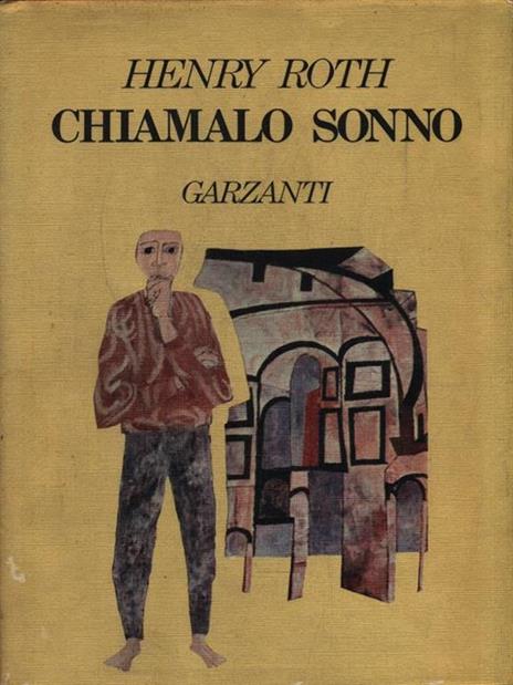 Chiamalo sonno - Henry Roth - 3