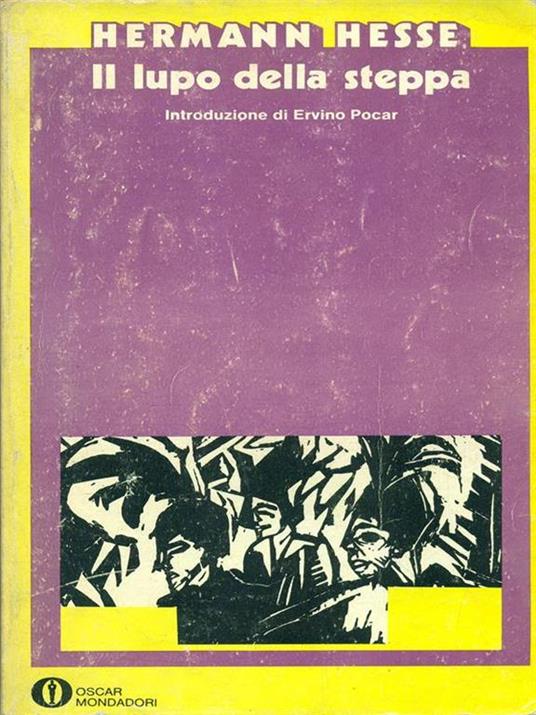 Il lupo della steppa - Hermann Hesse - Libro Usato - Mondadori - Oscar  narrativa | IBS