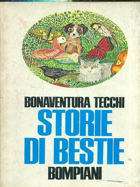 Storie di bestie - Bonaventura Tecchi - 2