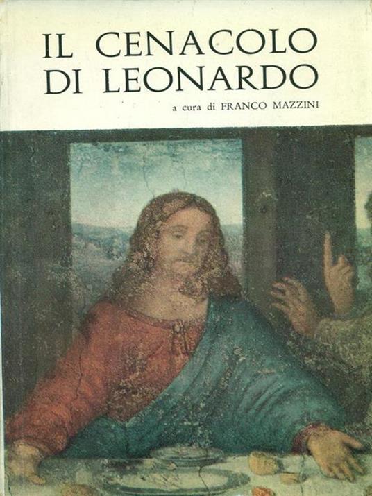 Il cenacolo di Leonardo - Franco Mazzini - copertina