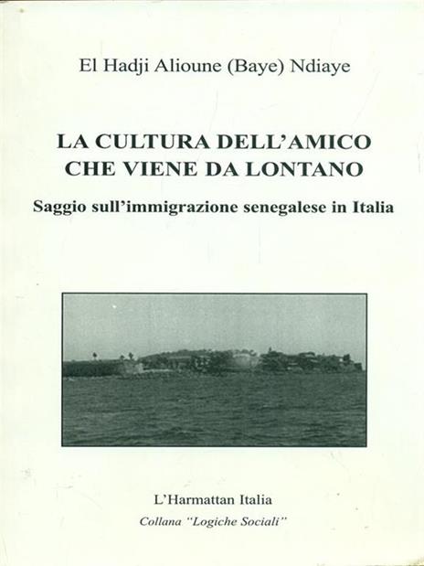 La cultura dell'amico che viene da lontano - 2