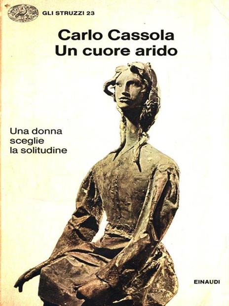 Un cuore arido - Carlo Cassola - copertina