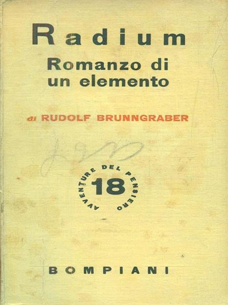 Radium romanzo di un elemento - Rudolf Brunngraber - copertina