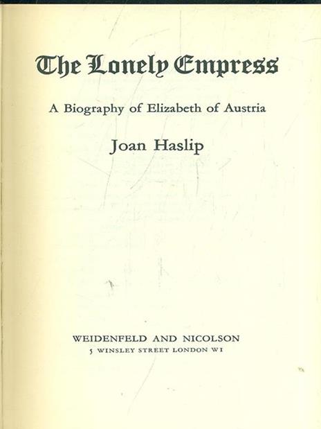 The Lonely Empress - Joan Haslip - 2