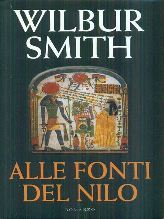 Alle fonti del Nilo - Wilbur Smith - copertina