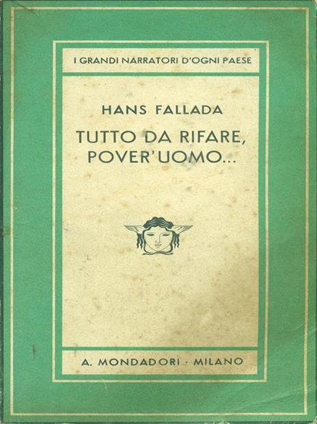 Tutto da rifare, pover'uomo - Hans Fallada - 10