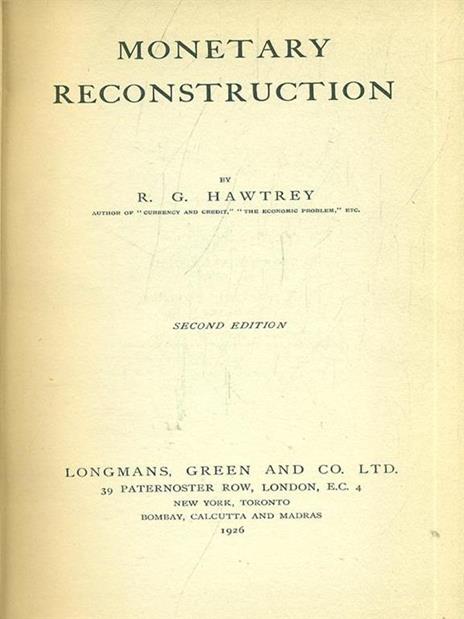 Monetary Reconstruction - R. G. Hawtrey - 4