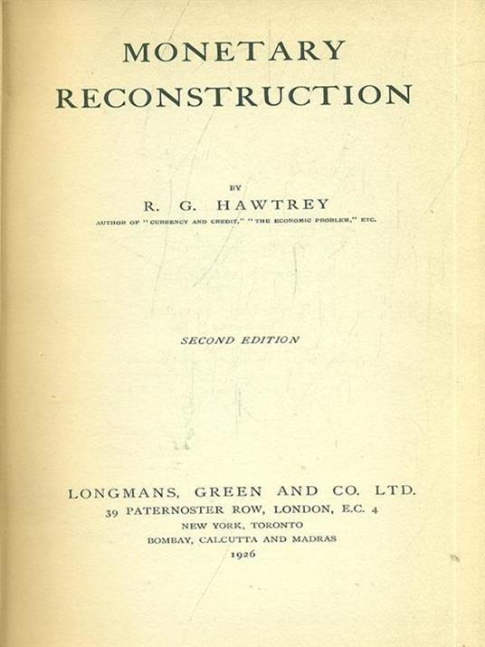 Monetary Reconstruction - R. G. Hawtrey - 4