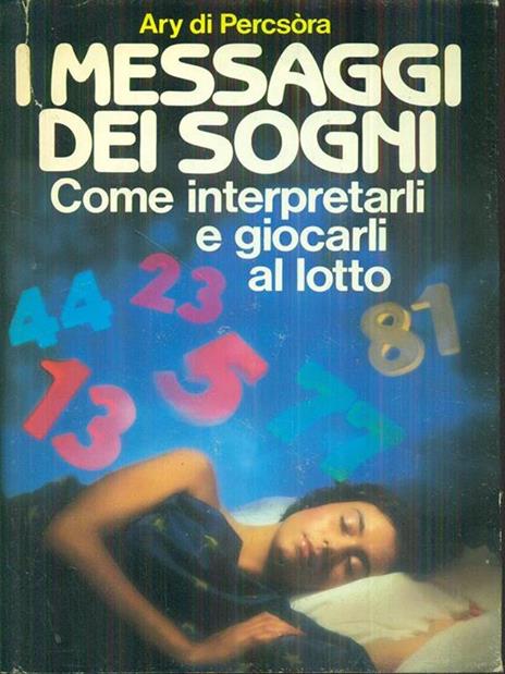 I messaggi dei sogni - Ary Di Percsòra - copertina