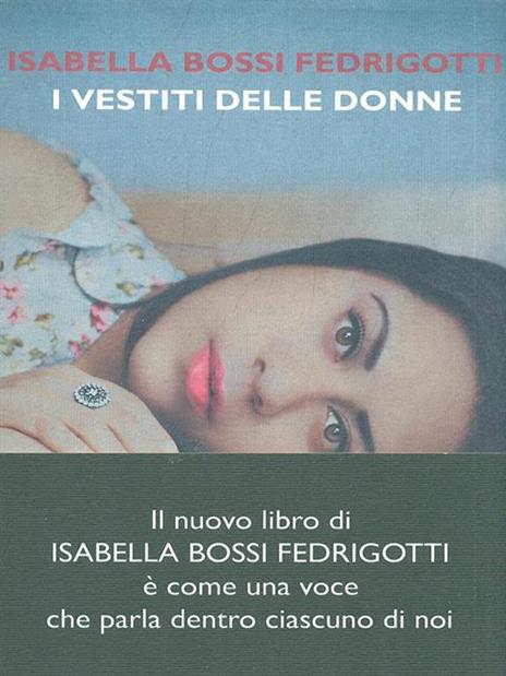 I vestiti delle donne - Isabella Bossi Fedrigotti - 8