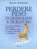 Perdere peso in modo sano e duraturo