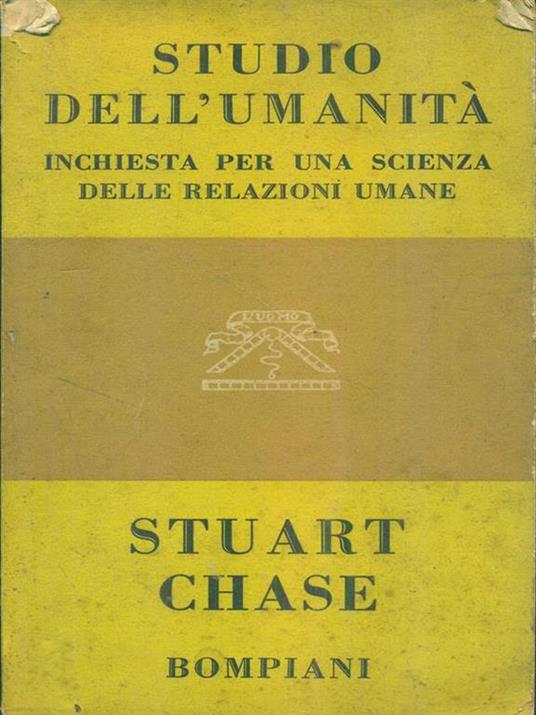 Studio dell'umanità - Stuart Chase - 7