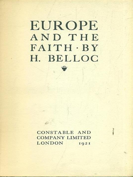 Europe and the Faith - Hilaire Belloc - 3