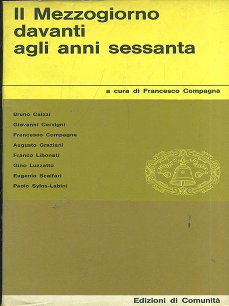 Il Mezzogiorno davanti agli anni sessanta - Francesco Compagna - copertina