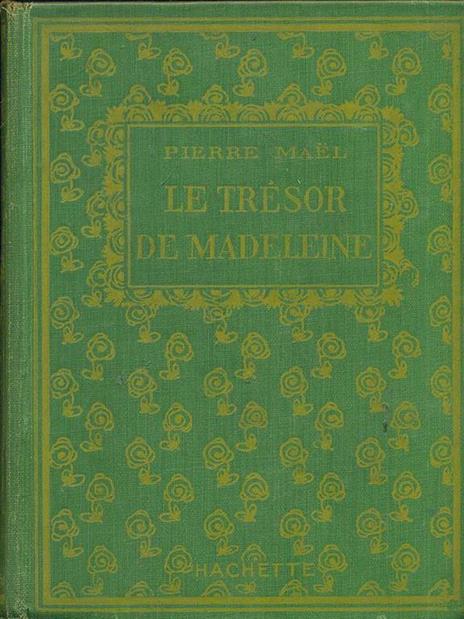 Le tresor de Madeleine - Pierre Maël - 5