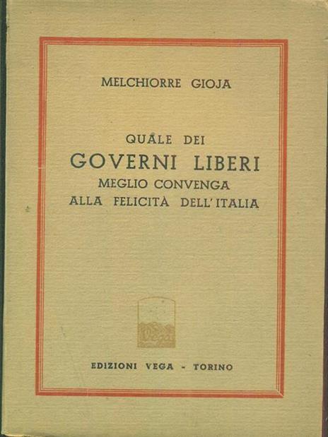 Quale dei governi liberi - Melchiorre Gioia - 7