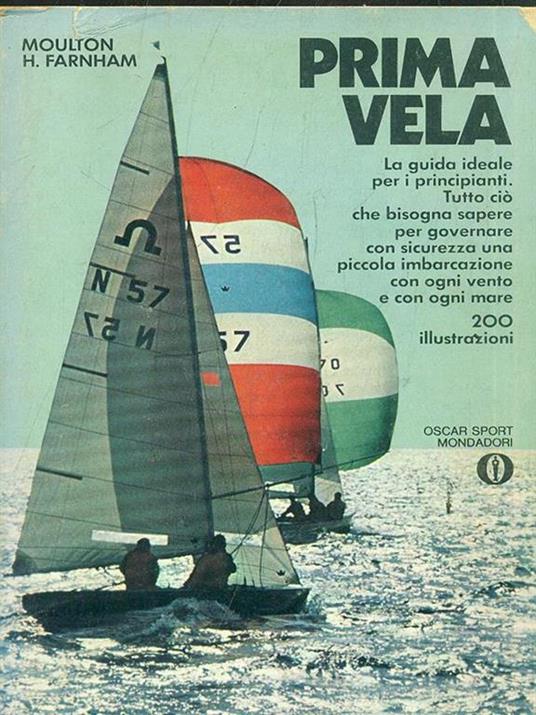 Prima vela - Moulton H. Farham - 8