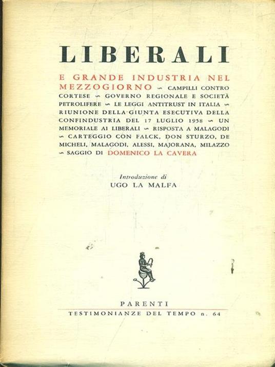 Liberali e grande industria nel mezzogiorno - Ugo La Malfa - copertina
