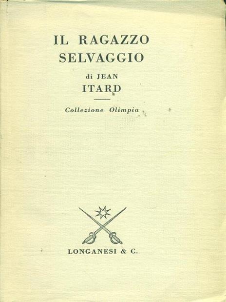 Il ragazzo selvaggio - Jean Itard - 10