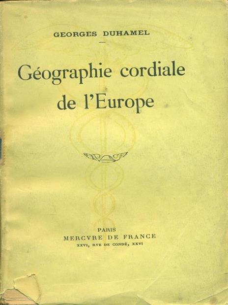 Geographie cordiale de l'Europe - Georges Duhamel - 3