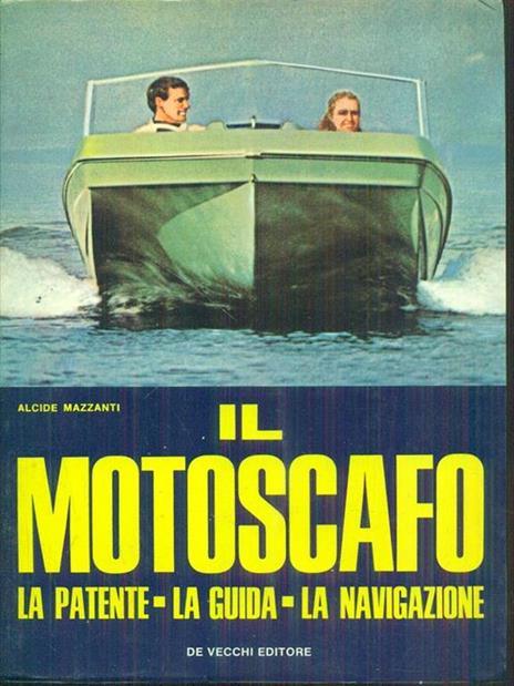 Il motoscafo - Alcide Mazzanti - copertina