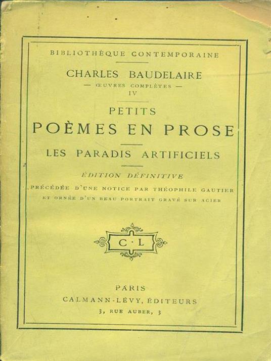 Petits poemes en prose. Lesparadis artificiels - Charles Baudelaire - copertina