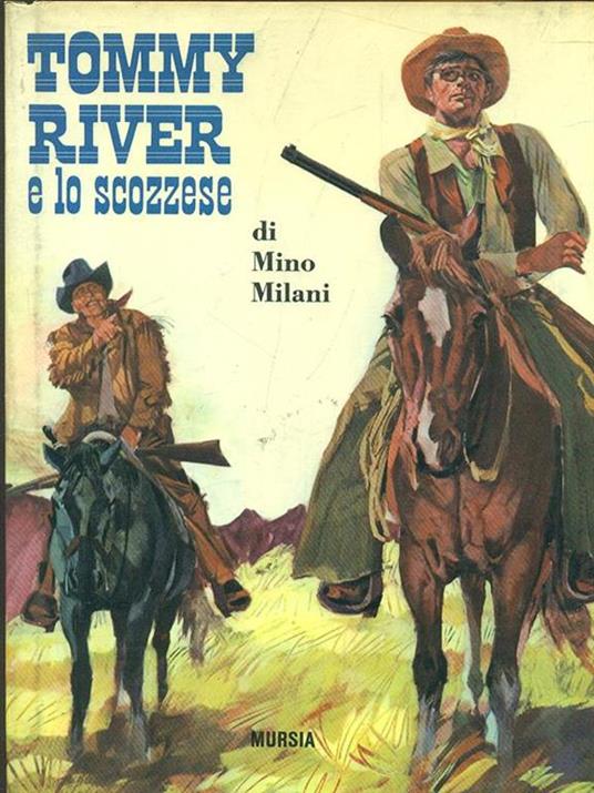 Tommy River e lo scozzese - Mino Milani - 8