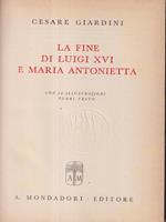 La fine di Luigi XVI e Maria Antonietta