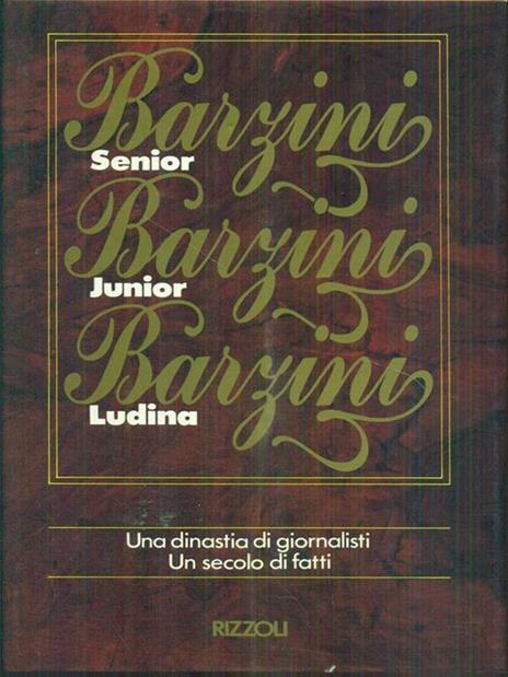 Barzini senior, Barzini junior, Barzini Ludina - Ludina Barzini,Luigi Barzini,Luigi jr. Barzini - 10